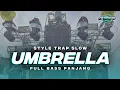 Download Lagu DJ TRAP UMBRELLA FULL BASS PANJANG TERBARU