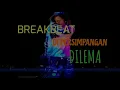 Download Lagu DJ BREAKBEAT DIPERSIMPANGAN DILEMA - Virtual Music