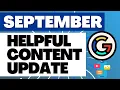 Google September 2023 Helpful Content Update - What It Is and 7 Long-Term Tips