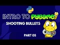 Pygame Tutorial for Beginners Python Game Development Course Shooting Bullets