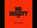No Diggity 2024
