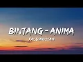 Download Lagu BINTANG - ANIMA || FALDIANSYAH (COVER)