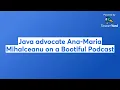 Java advocate Ana-Maria Mihalceanu on a Bootiful Podcast