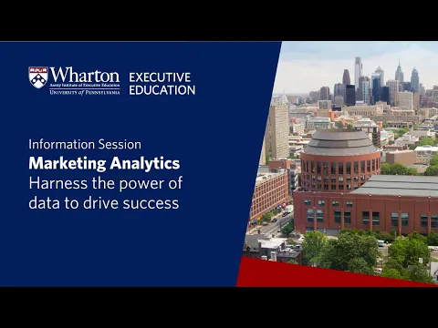 Information session on Wharton Executive Education’s Marketing Analytics program