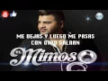 EL MIMOSO- TIPICO CLASICO (LETRA)