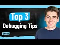 If You Aren t Doing These 3 Things You Are Making Debugging Harder