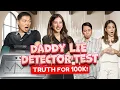 Download Lagu Daddy Lie Detector Test By Alex Gonzaga