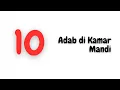 Lagu 10 Adab di Kamar Mandi Menurut Islam