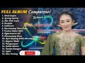 Download Lagu FULL ALBUM CAMPURSARI LAGU TERBARU TRENDING 2025 NIKEN SALINDRY - SINARENGAN - AYANG AYANG