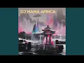 Download Lagu Dj Mama Africa
