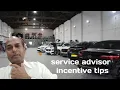 SERVICE ADVISOR INCENTIVE TIPS SERVICE ADVISOR