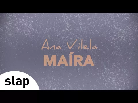 Download MP3 Ana Vilela - Maíra - (Álbum \