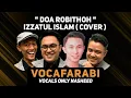 Download Lagu Acapella Nasheed | Doa Robithoh Izzis | Vocafarabi ft Fathur | Cover