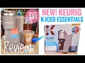 Iced Coffee at Home Keurig K-Iced Essentials Walmart Review