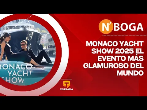 Monaco Yacht Show 2025 el evento más glamuroso del mundo