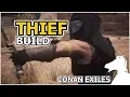 THIEF BUILD Master of Sabotage CONAN EXILES