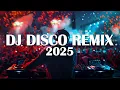 Download Lagu DJ DISCO REMIX 2025 - Viral EDM Remixes \u0026 Best DJ Club Music 2025 - Mashup Party Songs 2024