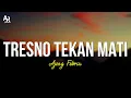 Download Lagu Tresno Tekan Mati - Ajeng Febria (LIRIK)