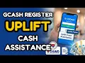 GCash Register for Uplift Cash Assistance 2 000 pesos DSWD Uplift Cash Program