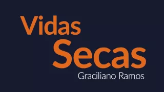 Vidas Secas - Graciliano Ramos [AUDIOLIVRO]