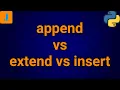 Python Append vs Extend vs Insert