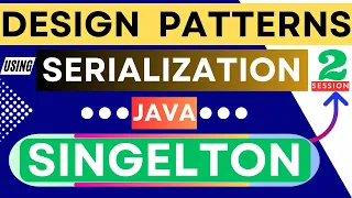 3 Singleton How to Defeat Prevent the Singleton java class from Serialization APIPOTHI