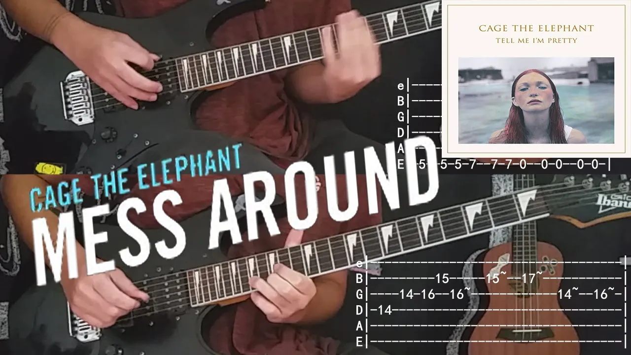 Mess Around - Cage The Elephant (tutorial tab cover)