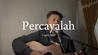 percayalah last child cover percayalah lastchild cover