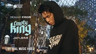 Download [HUMAN ERROR] EMPTY KING - JAYLERR [Official Music Video] MP3