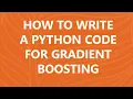 How to build Gradient Boosting Model From scratch