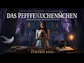 Download Lagu Das Pfefferkuchenmädchen und andere Erzählungen – Stephen King | Thriller Hörbuch