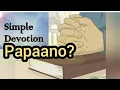 Simpleng Devotion papaano? #devotional #devotion