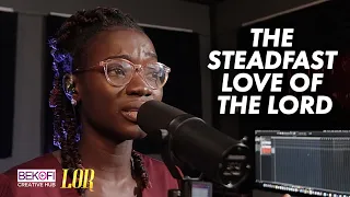 the steadfast love of the lord lor