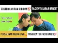 Download Lagu DOKTER LAHIRAN DI BIDAN⁉️PROSES PERSALINAN PALING SWEET, YANG NONTON PASTI BAPER💯