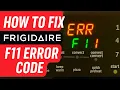 How to fix F11 error code Frigidaire Gallery Range Stove quick and easy
