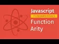 Javascript Fundamentals Function Arity Javascript Tutorial for Beginners Full