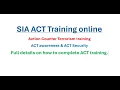 act training action counter terrorism training online act e learning how to complete training