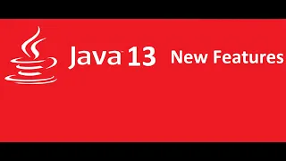 Java 13 Features All Java JDK 13 new features at glance Java Beam