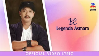 Download B.E - Legenda Asmara (Official Lyric Video) MP3