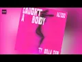 Alesso & Ty Dolla $ign - Caught A Body (Clean Version)