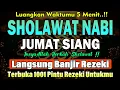 Lagu SHOLAWAT JIBRIL PENARIK REZEKI PALING DAHSYAT, Sholawat Nabi Muhammad SAW, SALAWAT PALING MERDU
