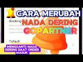 Download Lagu Cara Merubah Nada Dering Gopartner ||  Notif Order masuk Gopartner Versi terbaru