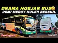 Lagu Drama Ngejar Bus 🤣 Demi Mercy Kuler Bersiul Yang Klasik \u0026 Legend ❗️| trip Bandung Express D 7537 AB