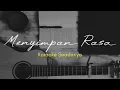 Menyimpan Rasa - Devano Danendra | Karaoke Seadanya | Acoustik Karaoke