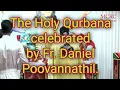 Watch live The Holy Qurbana celebrated by Fr Daniel Poovannathil