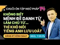 Download Lagu ÔN TẬP NGỮ PHÁP 14: Không biết MỆNH ĐỀ DANH TỪ  thì KHÓ NÓI tiếng Anh lưu loát! - Thắng Phạm