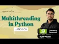 1 17 2 Hands-On Multithreading in Python GIL Hindi