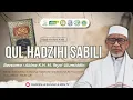 Download Lagu Ngaji Abi Ihya' - Qul Hadzihi Sabili : من أعظم الآفات : حبّ الدنيا |KH. M. Ihya Ulumiddin|21/6/2025