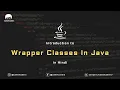 Wrapper Class in Java Deep overview of Java Wrapper Class in Java interview questions