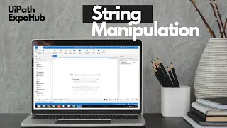 UiPath Tutorial Uipath String Manipulation